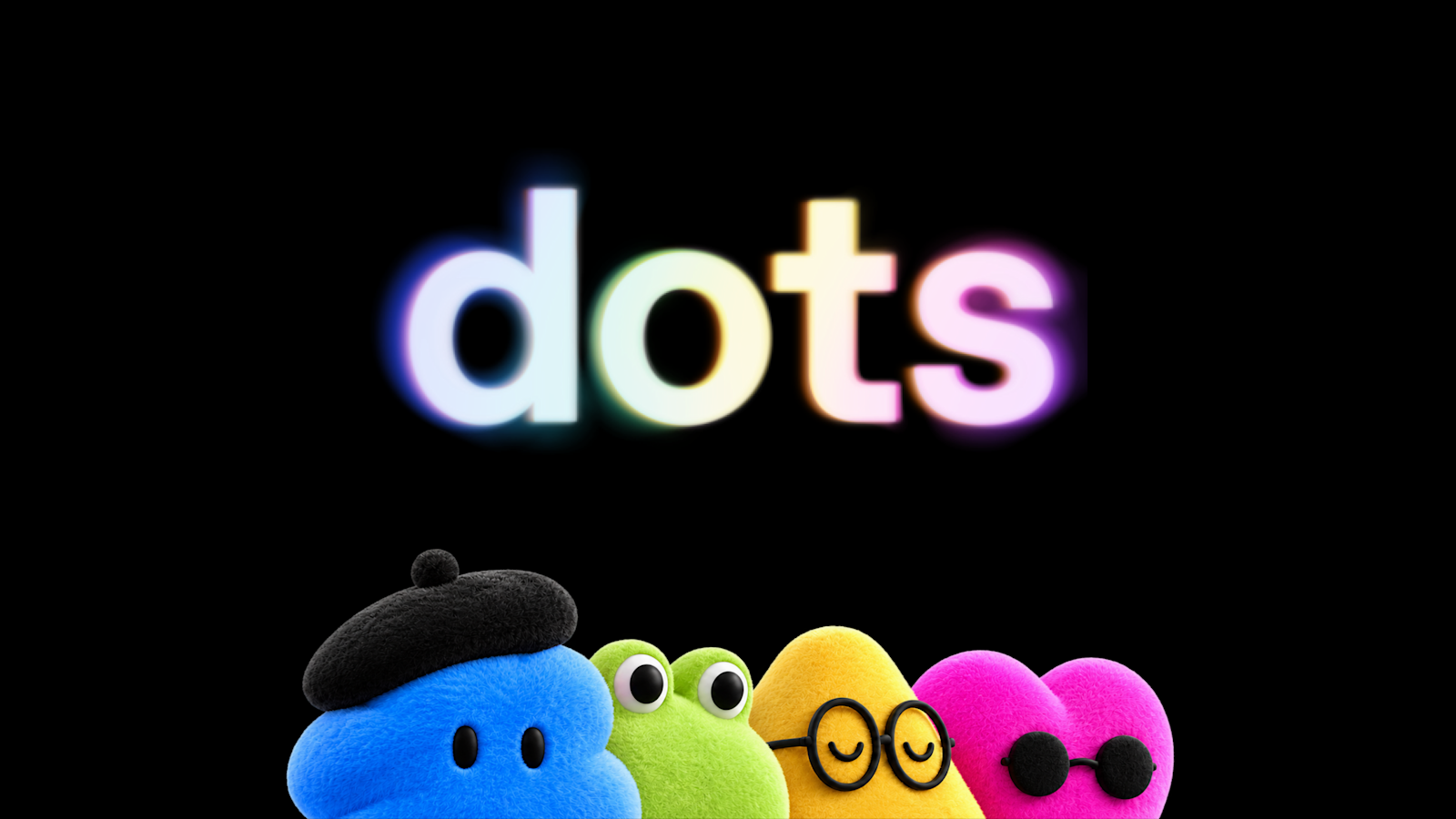 چهار موجود پشمالوی رنگی Dots زیر لوگوی درخشان dots